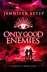 Only Good Enemies - Jennifer Estep - 9781950076208