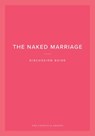 The Naked Marriage Discussion Guide - Dave Willis ; Ashley Willis - 9781950113286