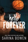 Hello Forever - Sarina Bowen - 9781950155323