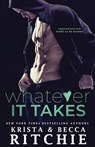 Whatever It Takes - Krista Ritchie ; Becca Ritchie - 9781950165216