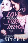 Love & Other Cursed Things - Krista Ritchie ; Becca Ritchie - 9781950165353
