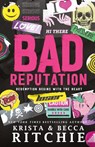 Bad Reputation - Krista Ritchie ; Becca Ritchie - 9781950165384
