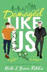 Damaged Like Us (Special Edition) - Krista Ritchie ; Becca Ritchie - 9781950165445