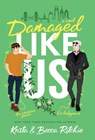 Damaged Like Us (Special Edition Hardcover) - Krista Ritchie - 9781950165469