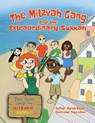 The Mitzvah Gang and the Extraordinary Sukkah - Sarah Mazor - 9781950170166