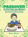Passover in Pictures and Words - Sarah Mazor - 9781950170340