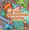 Oh No! There Are Monsters in My Room - Mark Eichler - 9781950170432