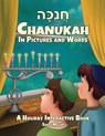 Chanukah in Pictures and Words - Sarah Mazor - 9781950170548