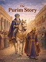The Purim Story - Sarah Mazor - 9781950170791