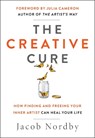 The Creative Cure - Jacob Nordby - 9781950253043