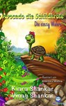 Avocado die Schildkröte: Die einzig Wahre - Kiara Shankar ; Vinay Shankar - 9781950263400