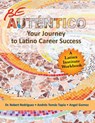 Be Autentico - Dr Robert Rodriguez ; Andres Tomas Tapia ; Angel Gomez - 9781950282081
