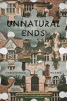 Unnatural Ends - Christopher Huang - 9781950301065