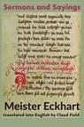 Sermons and Sayings - Meister Eckhart - 9781950330010