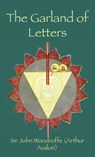 The Garland of Letters - WOODROFFE,  Sir John - 9781950330355