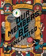 OUR MEMBERS BE UNLIMITED - Sam Wallman - 9781950354993