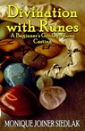 Divination with Runes - Monique Joiner Siedlak - 9781950378715