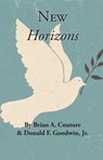 New Horizons - Brian a Couture ; Donald F Goodwin Jr - 9781950381173