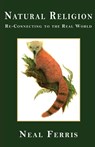 Natural Religion - Neal Ferris - 9781950381302