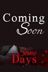 Some Days - J. L. Lora - 9781950453177
