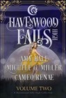 Havenwood Falls High Volume Two - Amy Hale ; Michele G. Miller ; Cameo Renae - 9781950455799