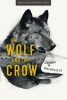 The Wolf and the Crow - Joseph M Marshall - 9781950495528