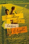 Twirling in a Beam of Light - Judy Kirkwood - 9781950495573