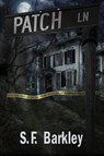 Patch Lane - S F Barkley - 9781950502158