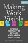 Making Work Visible - Dominica DeGrandis - 9781950508495