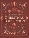 The L. M. Montgomery Christmas Collection - L M Montgomery - 9781950536566
