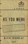 As You Were - David Tromblay - 9781950539222