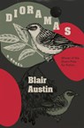 Dioramas - Blair Austin - 9781950539758