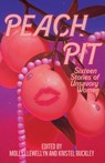 Peach Pit - Molly Llewellyn ; Kristel Buckley - 9781950539871