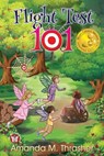 Flight Test 101 - Amanda M Thrasher - 9781950560813