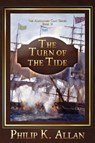 The Turn of The Tide - Philip K Allan - 9781950586011