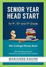 Senior Year Head Start - Marianne Ragins - 9781950653003