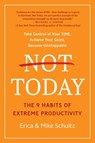 Not Today - Erica Schultz ; Mike Schultz - 9781950665976