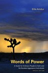 Words of Power - Ellis Amdur - 9781950678075