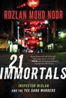21 Immortals - Rozlan Mohd Noor - 9781950691654