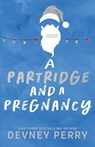 A Partridge and a Pregnancy - Willa Nash - 9781950692927