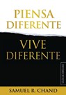 Piensa Diferente, Vive Diferente - Sam Chand - 9781950718146