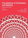 Foundations of Orientation and Mobility, 4th edition - William R Wiener ; Robert S Wall Emerson ; Bruce B Blasch - 9781950723126