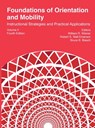Foundations of Orientation and Mobility, 4th edition - William R Wiener ; Robert S Wall Emerson ; Bruce B Blasch - 9781950723140
