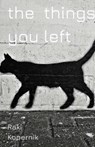 The Things You Left - Raki Kopernik - 9781950730193
