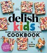 Delish Kids (Super-Awesome, Crazy-Fun, Best-Ever) Cookbook 12-Recipe Sampler - Joanna Saltz - 9781950785452