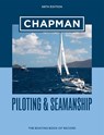 Chapman Piloting & Seamanship 69th Edition - Chapman ; Jonathan Eaton - 9781950785490
