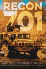 Recon 701 - Desmond V Bailey - 9781950794843
