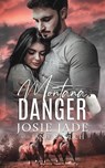 Montana Danger - Josie Jade ; Janie Crouch - 9781950802470