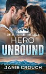 Hero Unbound - Janie Crouch - 9781950802715