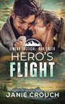 Hero's Flight - Janie Crouch - 9781950802838